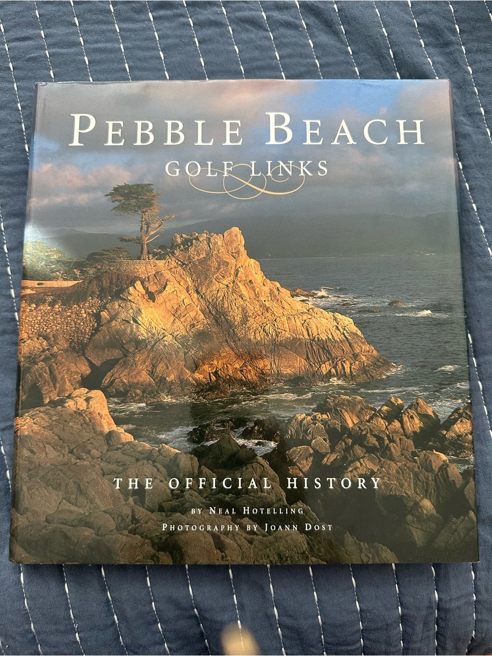 Pebble Beach Golf Links The Official History Hardcover